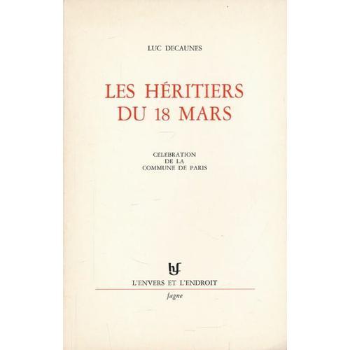 Les Heritiers Du 18 Mars. Celebration De La Commune De Paris on Productcaster.