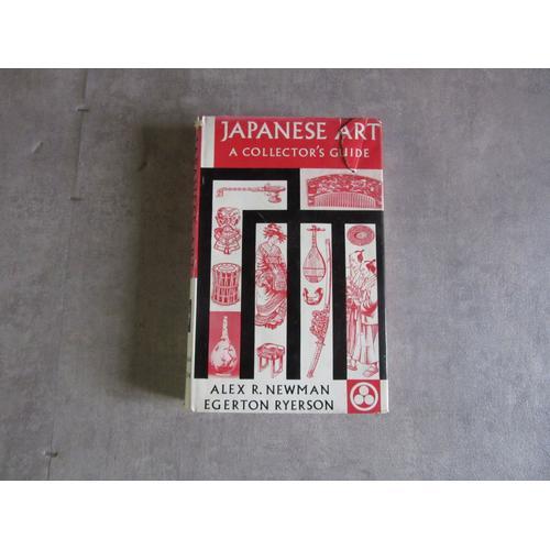 Japanese Art Collector Guide Alex Newman Egerton Ryerson Bon Dale E... on Productcaster.