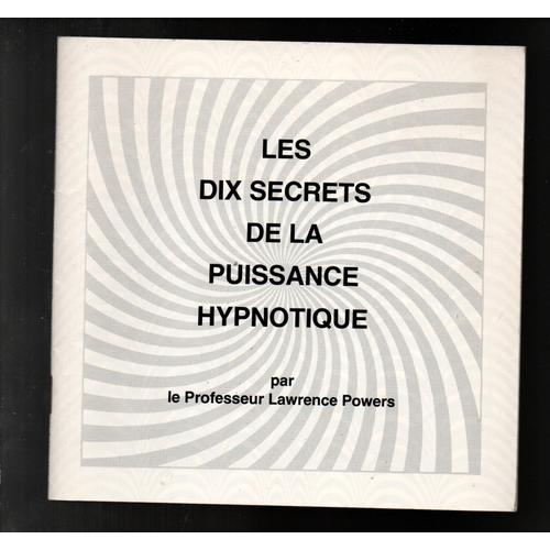 Les Dix Secrets De La Puissance Hypnotique on Productcaster.