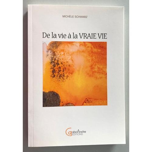 De La Vie À La Vraie Vie - Michèle Schwarz on Productcaster.