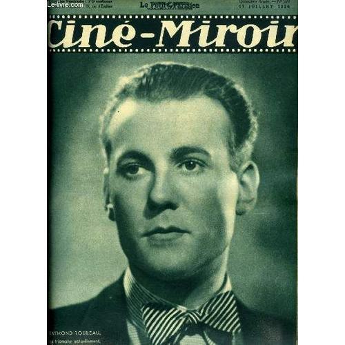 Ciné-Miroir N° 589 - Raymond Rouleau Qui Triomphe Actuellement Avec... on Productcaster.