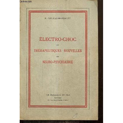 Electro-Choc Et Thérapeutiques Nouvelles En Neuro-Psychiatrie on Productcaster.