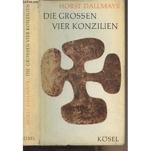 Die Grossen Vier Konzilien (Nicaea, Konstantinopel, Ephesus, Chalce... on Productcaster.