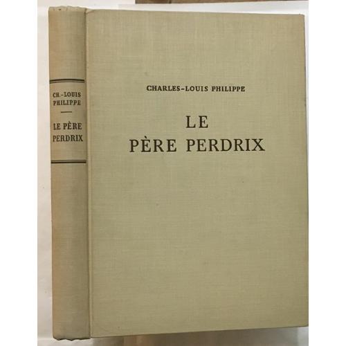 Le Père Perdrix (Exemplaire Numéroté Avec Illustrations) on Productcaster.