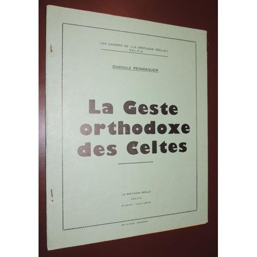 Penmaguer (G). - La Geste Orthodoxe Des Celtes. on Productcaster.