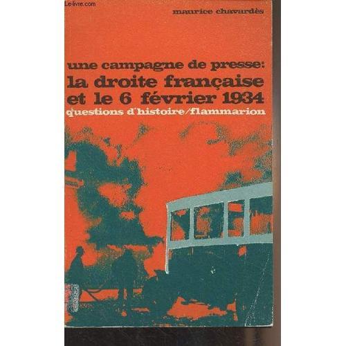 Une Campagne De Presse : La Droite Française Et Le 6 Février 1934 -... on Productcaster.