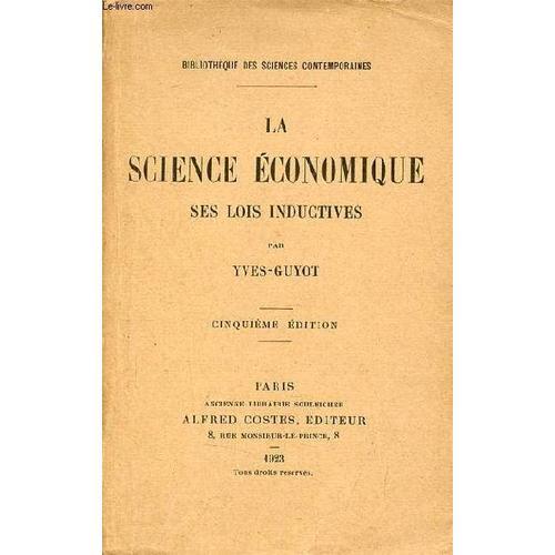 La Science Économique Ses Lois Inductives - Collection Bibliothèque... on Productcaster.