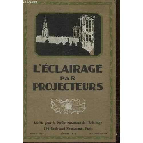 Brochure N°11 : L Éclairage Par Les Projecteurs on Productcaster.