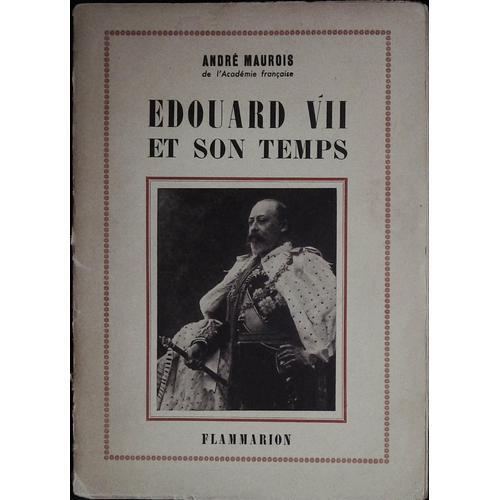 Edouard Vii Et Son Temps De André Maurois Edition 1949 on Productcaster.