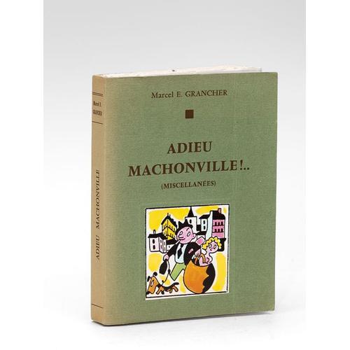 Adieu Machonville !.. (Miscellanées) Edition Originale - Livre Déd... on Productcaster.