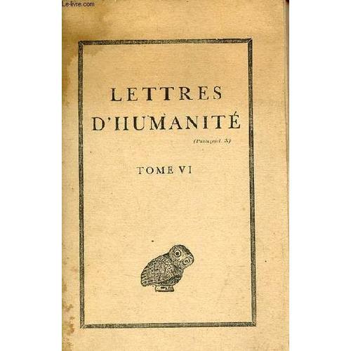 Lettres D Humanité Tome 6 - Assoaiction Guillaume Budé. on Productcaster.