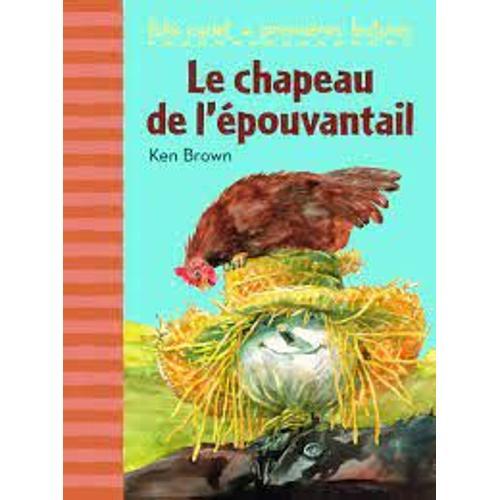 Le Chapeau De L'épouvantail - Ken Brown (Folio Cadet/Premières L... on Productcaster.