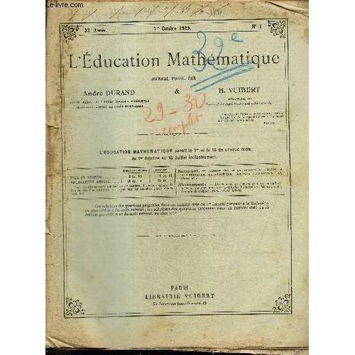 L Education Mathématique, 32e Année, N°1 À 20, Du 1er Octobre 1929 ... on Productcaster.