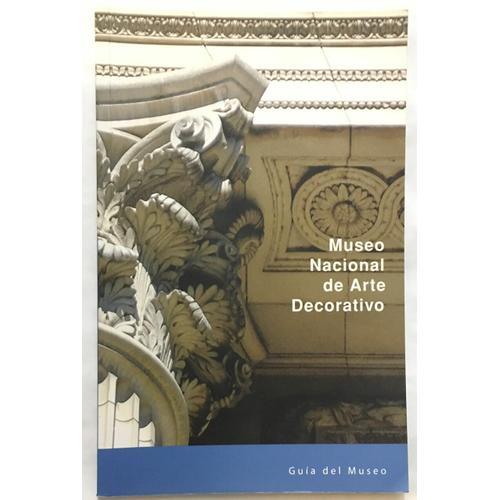 Museo Nacional De Arte Decorativo (Livre En 4 Langues) on Productcaster.