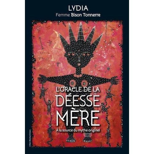 L'oracle De La Déesse Mère - A La Source Du Mythe Originel on Productcaster.