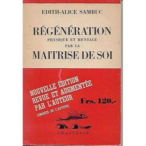 Régénération Physique Et Mentale Par La Maitrise De Soi on Productcaster.