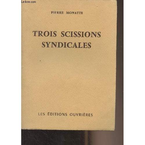 Trois Scissions Syndicales - Collection Masses Et Militants on Productcaster.