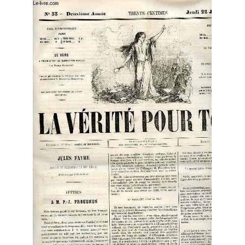 La Vérité Pour Tous N°33 Deuxième Année Jeudi 22 Juillet 1858 - Let... on Productcaster.