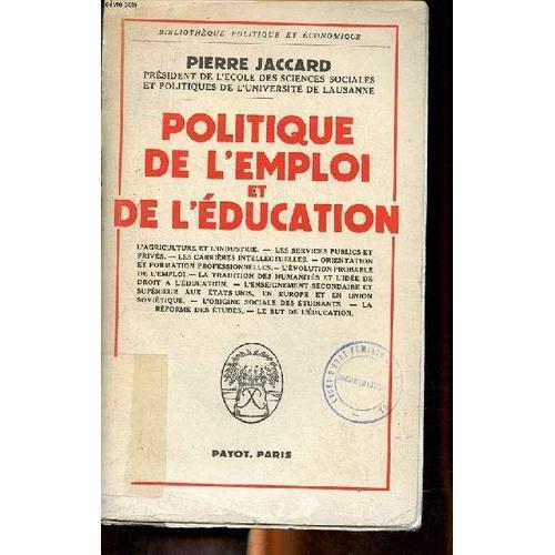 Politique De L Emploi Et De L Éducation Collection Bibliothèque Pol... on Productcaster.