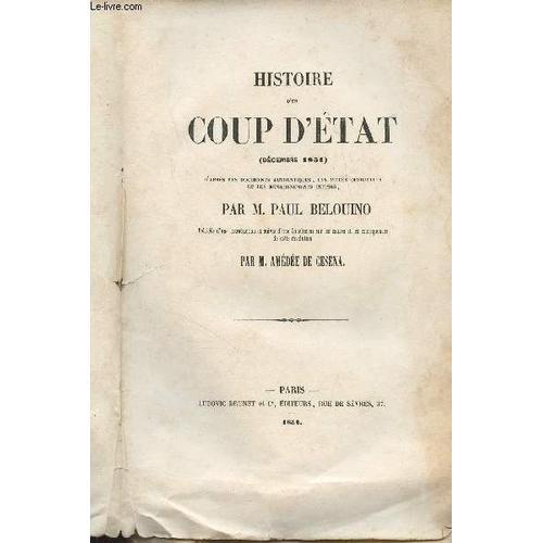 Histoire D Un Coup D État (Décembre 1851) D Après Les Documents Aut... on Productcaster.