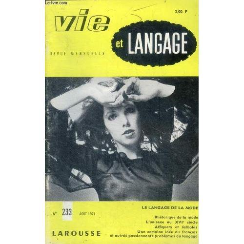 Vie Et Langage N°233, Aout 1971- Rhetorique De La Mode Par Jeannine... on Productcaster.