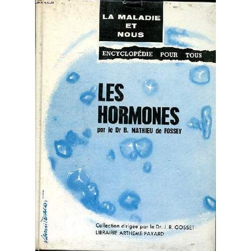 Les Hormones Collection La Maladie Et Nous on Productcaster.