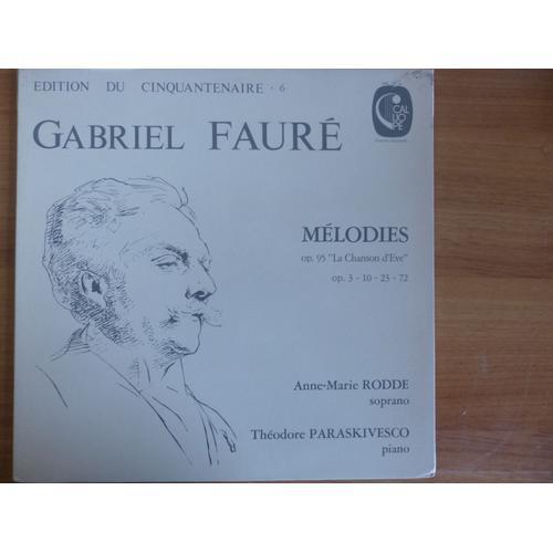 Edition Du Cinquantenaire Gabriel Faure / Melodies Op 95 La Chanson... on Productcaster.