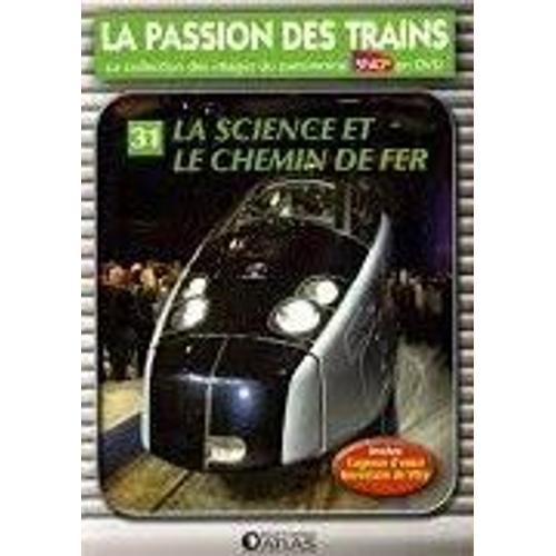 La Passion Des Trains N°31 Dvd + Fascicule La Science Et Le Chemin ... on Productcaster.