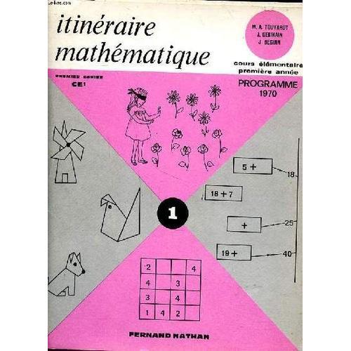 Itinéraire Mathématique Premier Cahier Ce1 Cours Élémentaire Premiè... on Productcaster.