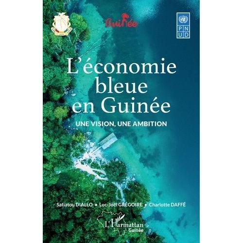 L?Économie Bleue En Guinée - Une Vision, Une Ambition on Productcaster.