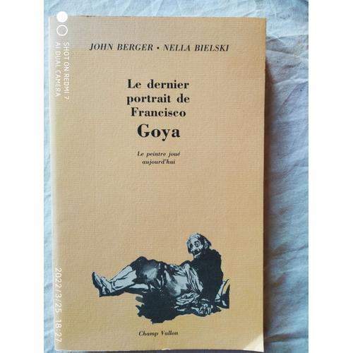 Le Dernier Portrait De Francisco Goya on Productcaster.