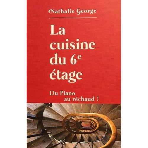 La Cuisine Du 6e Étage - Du Piano Au Réchaud ! on Productcaster.