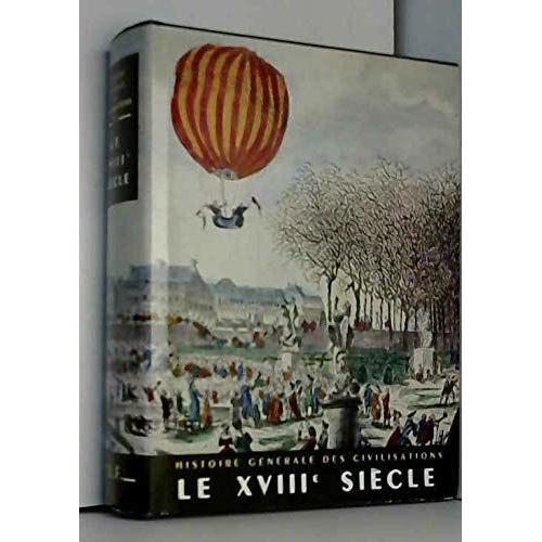 Histoire Generale Des Civilisations.Tome V.Le Xviii Siecle. on Productcaster.