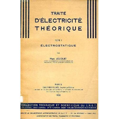 Traité D Électricité Théorique Tome 1 Electrostatique Collection Te... on Productcaster.