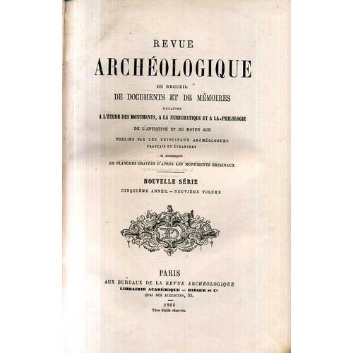 Revue Archeologique Librairie Academique Didier Tome 9 1864 468 Pages on Productcaster.