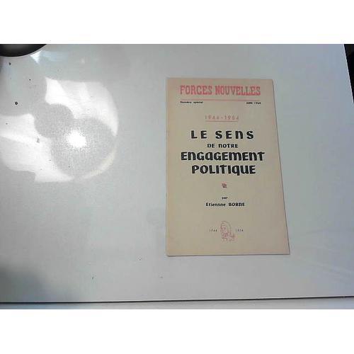 1944-1954 Le Sens De Notre Engagement Politique on Productcaster.