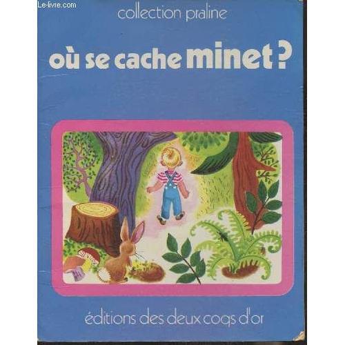 Où Se Cache Minet? (Collection Praline) on Productcaster.