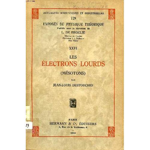 Les Électrons Lourds (Mésotons) Collection Actualités Scientifiques... on Productcaster.