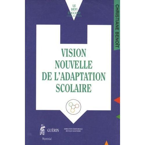 Vision Nouvelle De L'adaptation Scolaire on Productcaster.