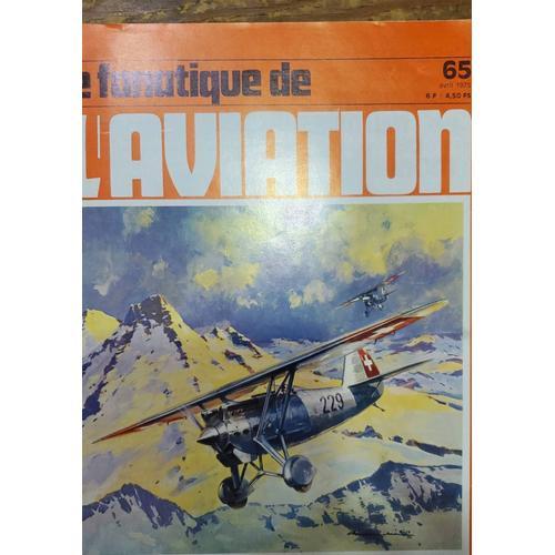 Le Fanatique De L'aviation N°65 - Avril 1975 on Productcaster.