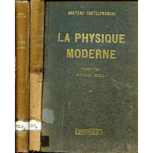 La Physique Moderne Tomes 1 Et 2 Troisième Édition on Productcaster.