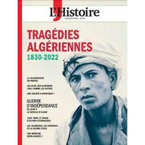 Les Collections De L'histoire N°95 : Les Tragédies Algériennes - Ma... on Productcaster.