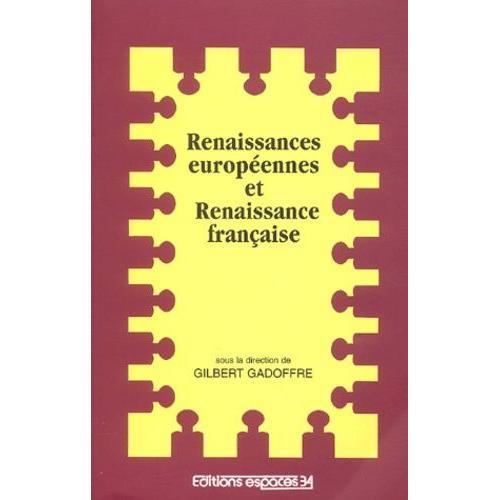 Renaissances Européennes Et Renaissance Française on Productcaster.