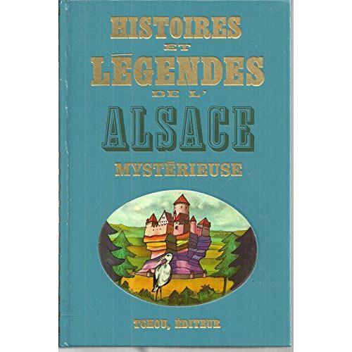 Histoire Et Légendes De L'alsace Mystérieuse on Productcaster.