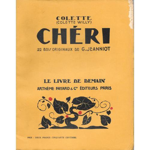 Chéri. Colette Enrichi De 22 Bois Gravés De G. Jeanniot - Ed.: Arth... on Productcaster.