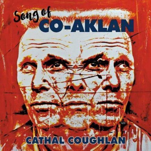 Cathal Coughlan - Song Of Co-Aklan Vinyl on Productcaster.