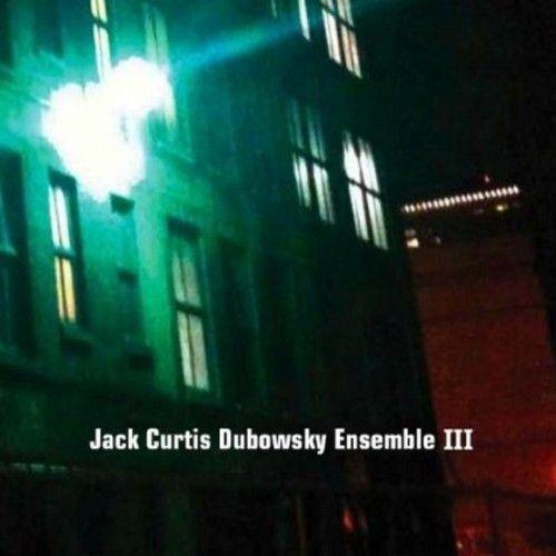 Jack Curtis Dubowsky - Jack Curtis Dubowsky Ensemble 3 Cd on Productcaster.