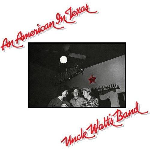 Uncle Walt's Band - An American In Texas Vinyl on Productcaster.