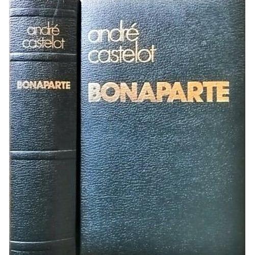 Bonaparte (T1) - André Castelot (Auteur) - Edition Librairie Académ... on Productcaster.