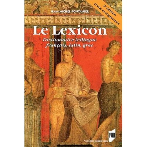 Le Lexicon - Dictionnaire Trilingue Français, Latin, Grec on Productcaster.